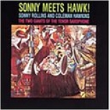 Sonny Rollins and Coleman Hawkins - Sonny Meets Hawk!