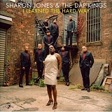 Sharon Jones And The Dap-Kings - I Learned the Hard Way