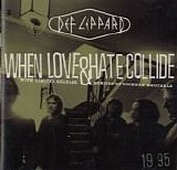 Def Leppard - When Love & Hate Collide