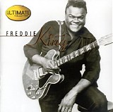 Freddie King - Ultimate Collection