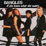 The Bangles - If She Knew What She Wants