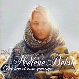 Helene BÃ¸ksle - Det Hev Ei Rose Sprunge