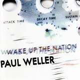 Paul Weller - Wake Up The Nation