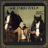 Jethro Tull - Heavy Horses