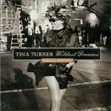 Tina Turner - Wildest Dreams (Special Edition)