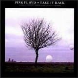 Pink Floyd - Take It Back