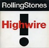 The Rolling Stones - Highwire