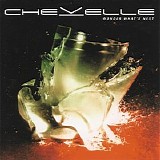 Chevelle - Wonder What's Next