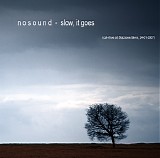 Nosound - Slow, It Goes