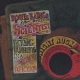 Roots Radics - Roots Radics Meets Scientist And King Tubby In A Dub Explosion