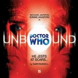 Big Finish - Doctor Who Unbound: 04 - He Jests at Scars...