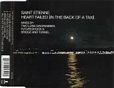 Saint Etienne - Heart Failed (In The Back Of A Taxi) Mixes