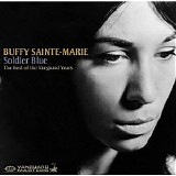 Buffy Sainte-Marie - Soldier Blue: The Best Of The Vanguard Years