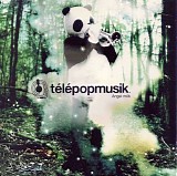 Telepopmusik - Angel Milk