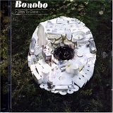 Bonobo - Days to Come