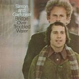 Simon & Garfunkel - Bridge Over Troubled Water