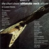 Various Artists: Rock - The Chart Show Ultimate Rock Album