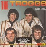 The Troggs - Wild Thing