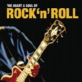 Various Artists: Rock - The Heart And Soul Of Rock And Roll