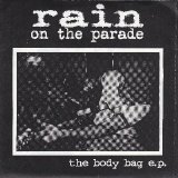 Rain On The Parade - Body Bag
