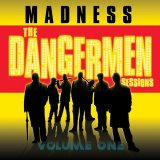 Madness - The Dangerman Sessions, Vol. 1