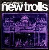 New Trolls - Concerto Grosso Per 1