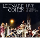 Cohen, Leonard - Live At The Isle Of Wight 1970