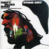 The Dirty Blues Band - Stone Dirt