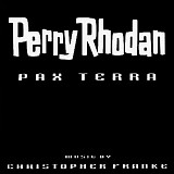 Christopher Franke - Perry Rhodan Pax Terra