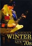 Johnny Winter - Live Through The 70's