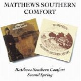 Matthews Southern Comfort - Matthews Southern Comfort / Second Spring