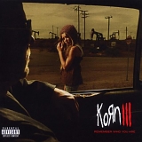 Korn - Korn III - Remember Who You Are