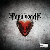 Papa Roach - To Be Loved: The Best Of Papa Roach