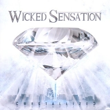 Wicked Sensation - Crystallized