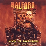 Halford - Live In Anaheim - Original Soundtrack