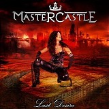 Mastercastle - Last Desire