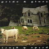 Pride & Glory - Pride & Glory