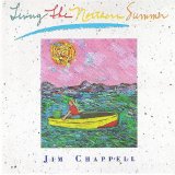 Jim Chappell - Living The Northern Summer