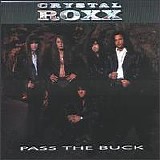 Crystal Roxx - Pass The Buck