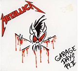 Metallica - Garage Days Pt. II
