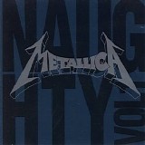 Metallica - Naughty Vol. II