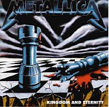 Metallica - Kingdom and Eternity