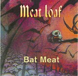 Meat Loaf - Bat Meat