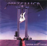 Metallica - Satan Sort Them