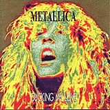 Metallica - Sucking My Love