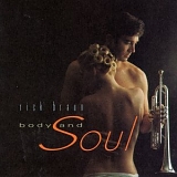 Rick Braun - Body & Soul