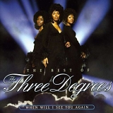 The Three Degrees - The Best Of The Three Degrees: When Will I See You Again