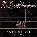 Na Leo Pilimehana - Anthology I