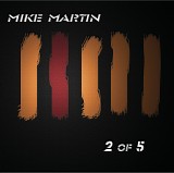 Mike Martin - 2 Of 5