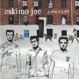Eskimo Joe - A Song Is A City